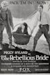 The Rebellious Bride