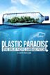 Plastic Paradise: The Great Pacific Garbage Patch