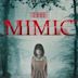 The Mimic – Dunkle Stimmen