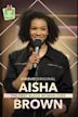 Aisha Brown: The First Black Woman Ever