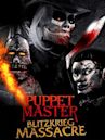 Puppet Master: Blitzkrieg Massacre