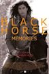 Black Horse Memories