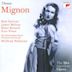 Thomas: Mignon (Metropolitan Opera)