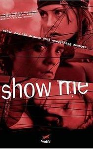 Show Me