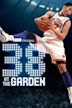 38 at the Garden