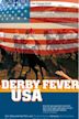 Derby-Fieber USA