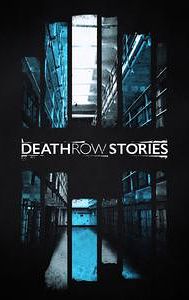 Death Row Stories