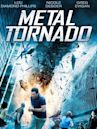 Metal Tornado