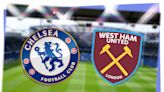 Chelsea vs West Ham: Prediction, kick-off time, TV, live stream, team news, h2h results, odds today