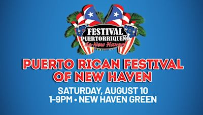 Puerto Rican Festival returns to New Haven this weekend