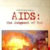 AIDS: The Judgment of God