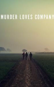 Murder Loves Company