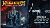 Megadeth bringing 'Destroy All Enemies' tour to Huntington