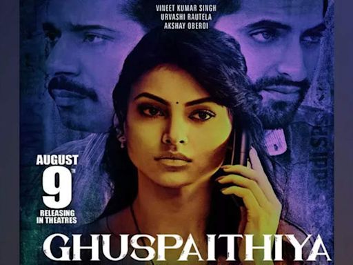 Trailer of Urvashi Rautela, Akshay Oberoi's 'Ghuspaithiya' out now, check out | - Times of India