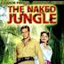 The Naked Jungle