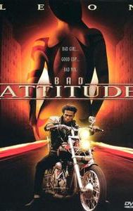 Bad Attitude