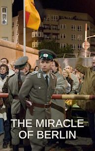 The Miracle of Berlin