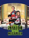 Phantom of the Megaplex