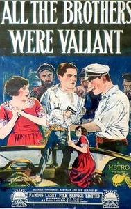 All the Brothers Were Valiant (1923 film)