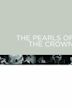 The Pearls of the Crown