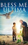 Bless Me, Ultima (film)