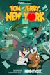 Tom and Jerry in New York