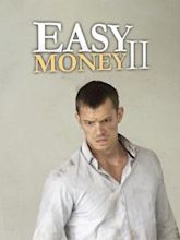 Easy Money II: Hard to Kill