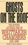 Ghosts on the Roof: Selected Journalism