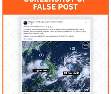 FACT CHECK: No ‘twin typhoons’ in PH Area of Responsibility up until July 19