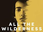 All the Wilderness