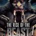 The Rise of the Beast