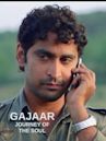 Gajaar: Journey of the Soul