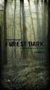 Forest Dark | Horror