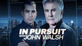 ID channel’s ‘In Pursuit With John Walsh’ season 5 premiere; here’s how to stream free