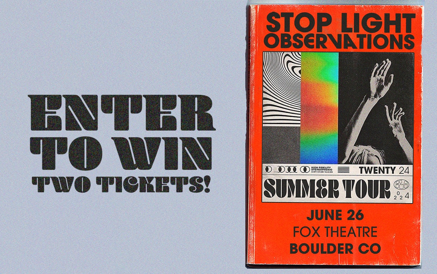 Enter to win two tickets to Stop Light Observations at The Fox Theatre on June 26!