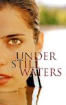 Under Still Waters