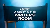 Variety Announces ‘A Night in the Writers’ Room’ Lineup