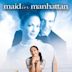 Maid in Manhattan