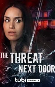 The Threat Next Door