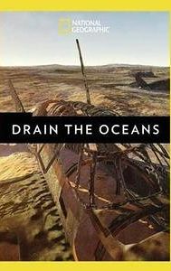 Drain the Oceans