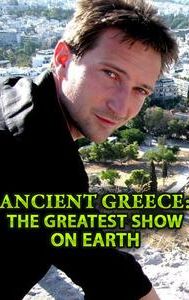 Ancient Greece: The Greatest Show on Earth