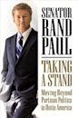 Taking a Stand: Moving Beyond Partisan Politics to Unite America