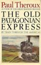 The Old Patagonian Express