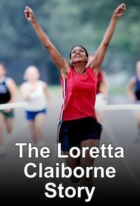 The Loretta Claiborne Story