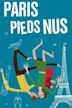 Paris pieds nus