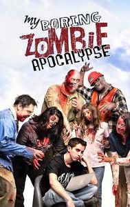 My Boring Zombie Apocalypse