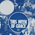 This Week of Grace