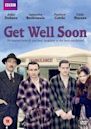 Get Well Soon (TV series)