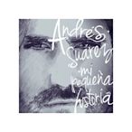 現貨 專輯 全新未拆 Andres Suarez 安德烈斯蘇亞雷斯 Mi Pequena Historia 2CD豪華盤