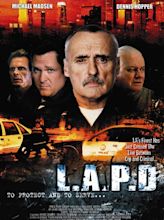 L.A.P.D.: To Protect and to Serve (2001) Poster #1 - Trailer Addict